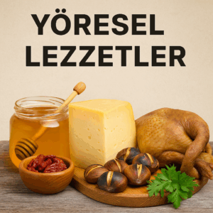 Yöresel Lezzetler